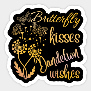 Butterfly Kisses Dandelion Wishes Sticker